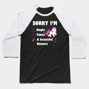 Sorry I'm a Beautiful Unicorn Unicorn Lover Gift Baseball T-Shirt